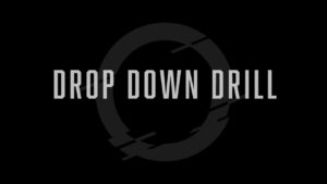 Drop Down Drill